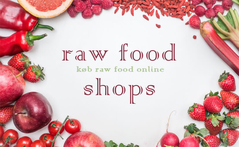 🛒 Raw food-shops på nettet ᐅ Køb rawfood online → Webshop-oversigt