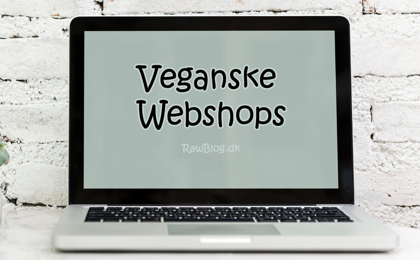 🌱 Veganske webshops (oversigt) – Køb veganske produkter online